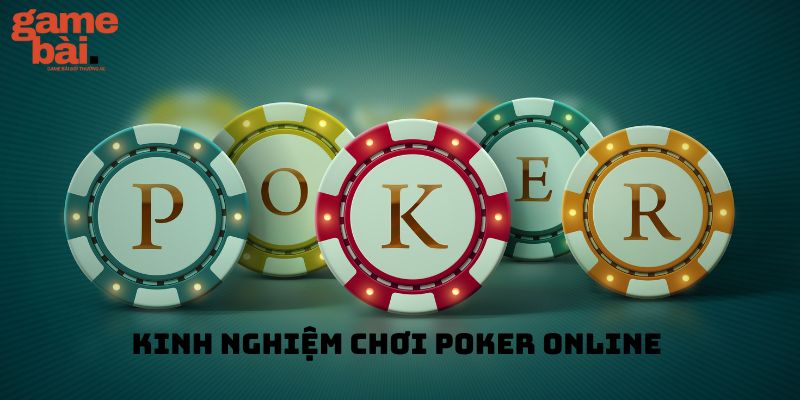 Bỏ túi nhanh các tips đánh bài Poker hay ho